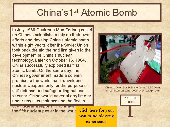 China’s 1 st Atomic Bomb In July 1960 Chairman Mao Zedong called on Chinese