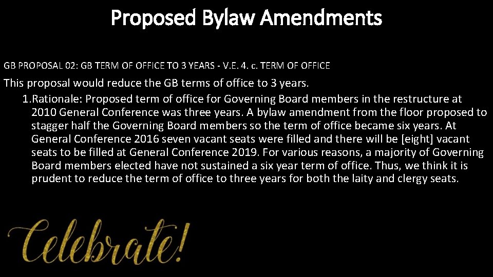 Proposed Bylaw Amendments GB PROPOSAL 02: GB TERM OF OFFICE TO 3 YEARS -