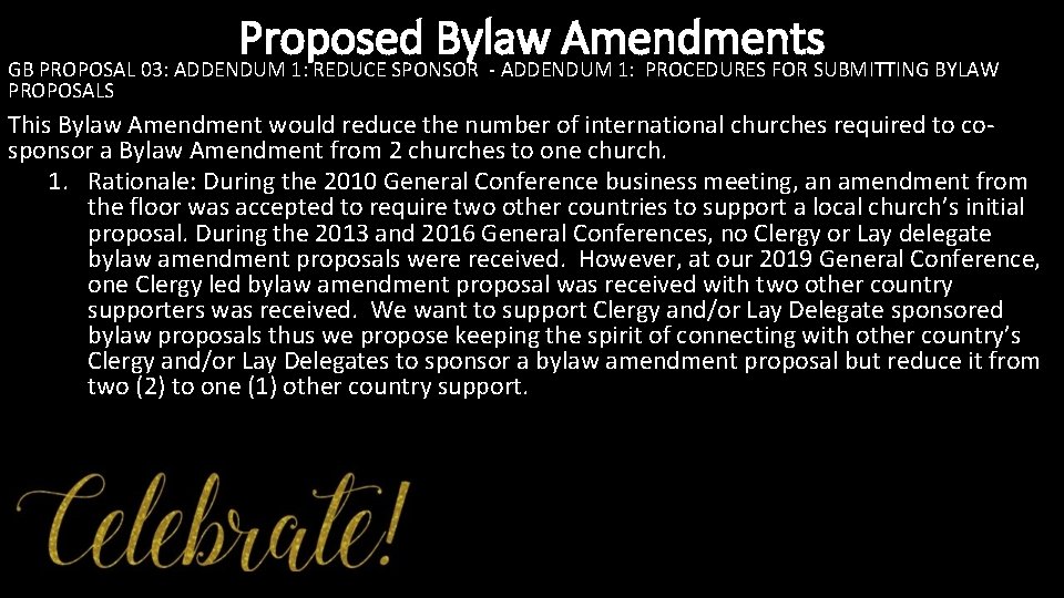 Proposed Bylaw Amendments GB PROPOSAL 03: ADDENDUM 1: REDUCE SPONSOR - ADDENDUM 1: PROCEDURES