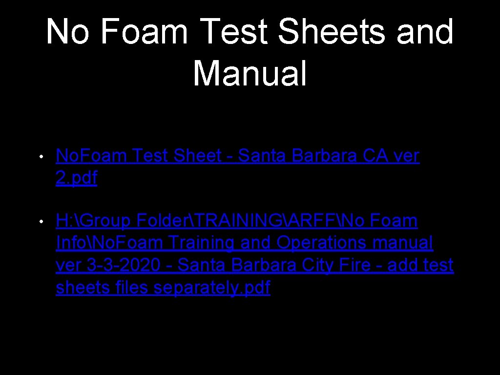 No Foam Test Sheets and Manual • No. Foam Test Sheet - Santa Barbara No Foam Test Sheets and Manual • No. Foam Test Sheet - Santa Barbara
