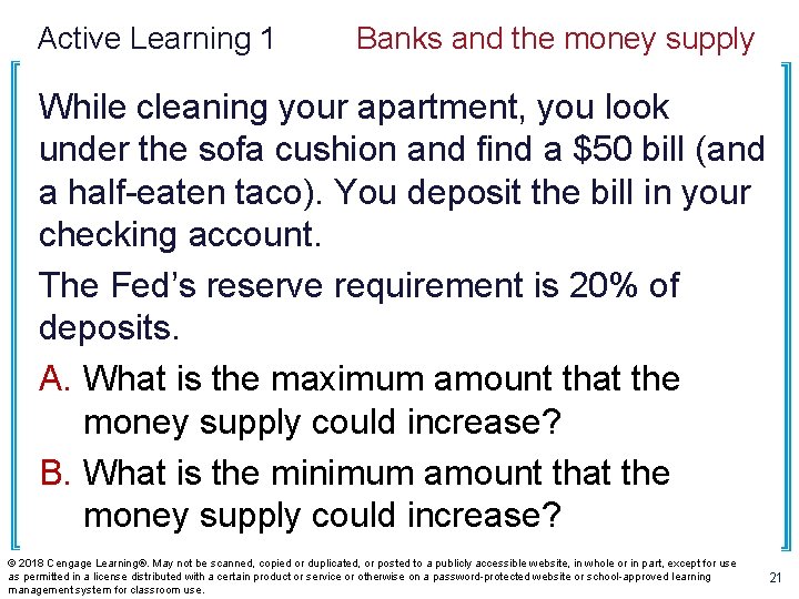 Active Learning 1 Banks and the money supply While cleaning your apartment, you look