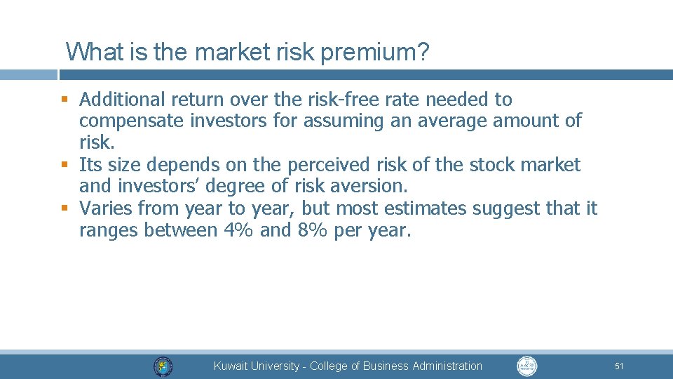 What is the market risk premium? § Additional return over the risk-free rate needed