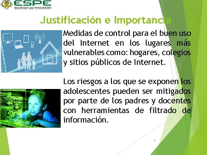 Justificación e Importancia Medidas de control para el buen uso del Internet en los