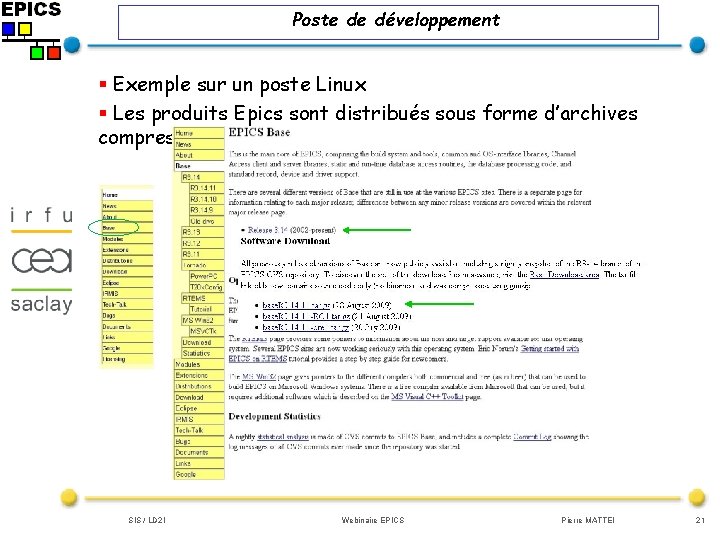 Poste de développement § Exemple sur un poste Linux § Les produits Epics sont