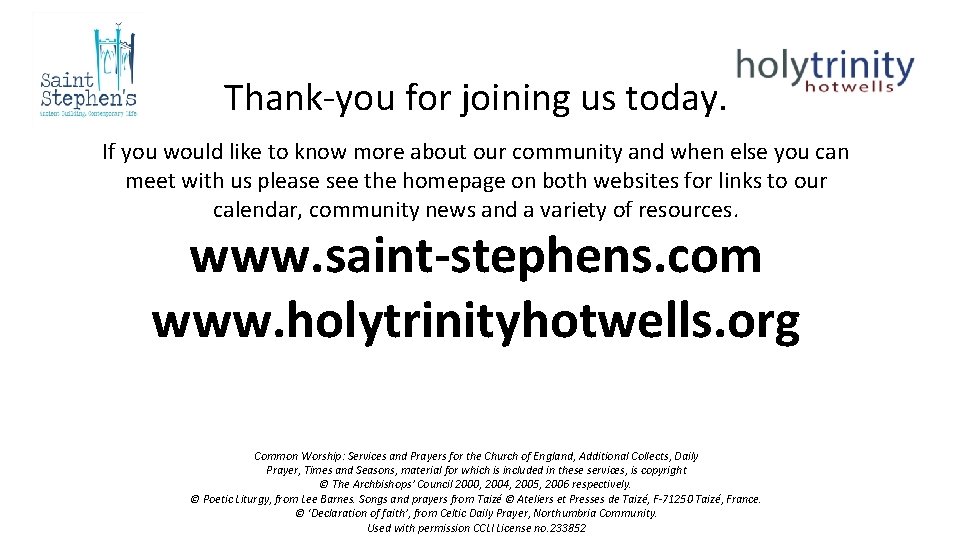 Thank-you for joining us today. If you would like to know more about our