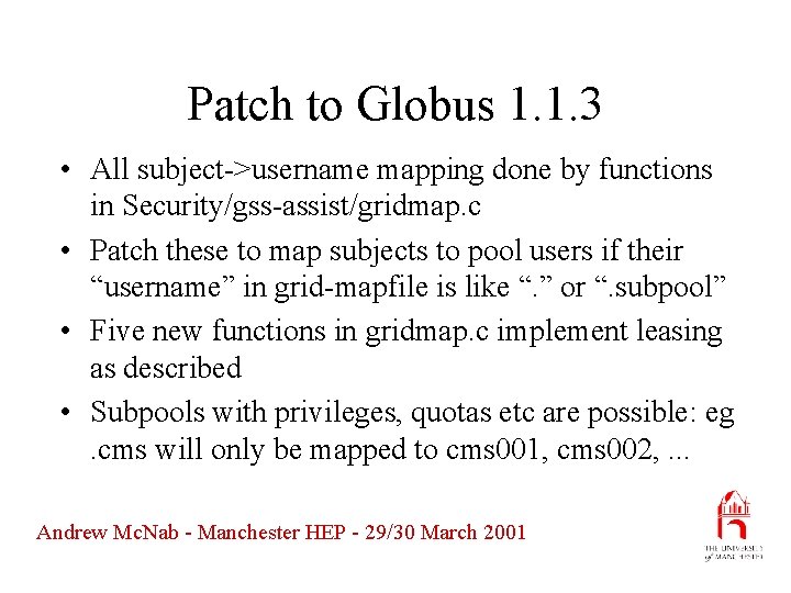 gridmapdir patch Overview of the problem Constraints from