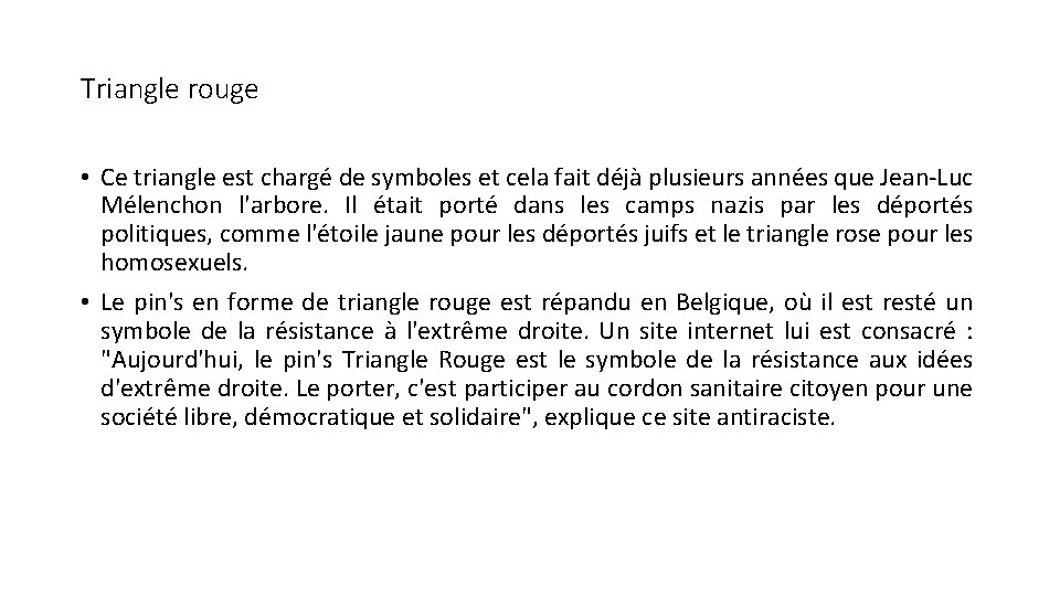 Triangle rouge • Ce triangle est chargé de symboles et cela fait déjà plusieurs