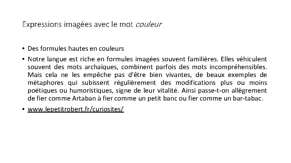 Expressions imagées avec le mot couleur • Des formules hautes en couleurs • Notre