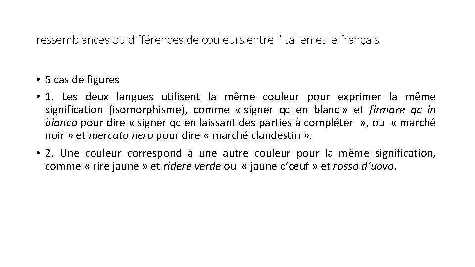 ressemblances ou différences de couleurs entre l’italien et le français • 5 cas de