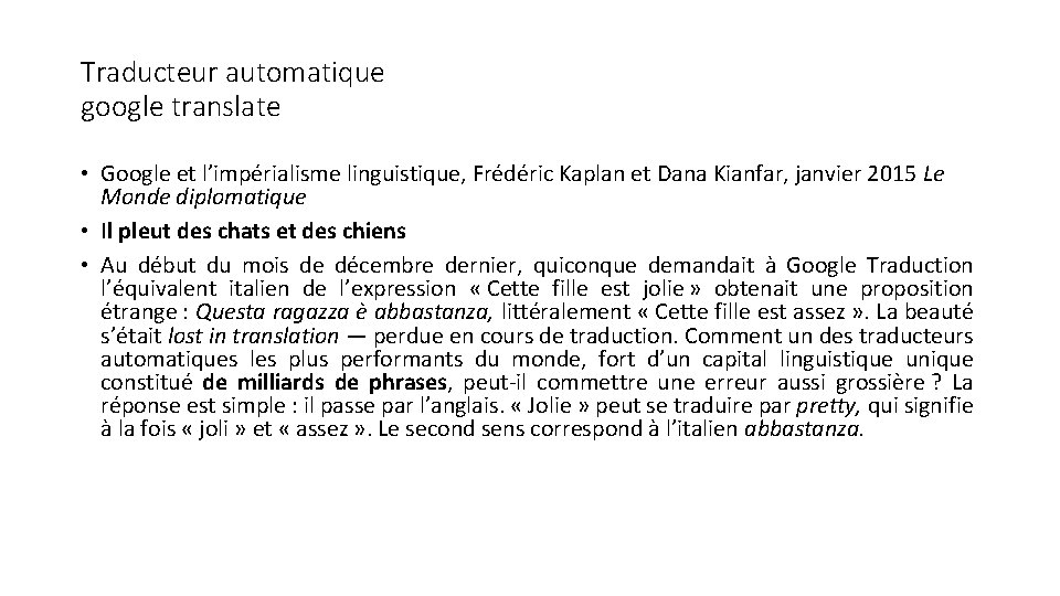 Traducteur automatique google translate • Google et l’impérialisme linguistique, Frédéric Kaplan et Dana Kianfar,