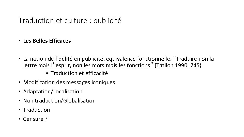 Traduction et culture : publicité • Les Belles Efficaces • La notion de fidélité