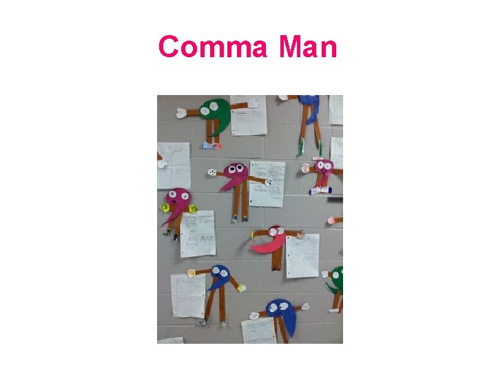 Comma Man Comma Man