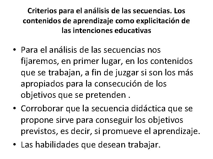 Criterios para el análisis de las secuencias. Los contenidos de aprendizaje como explicitación de