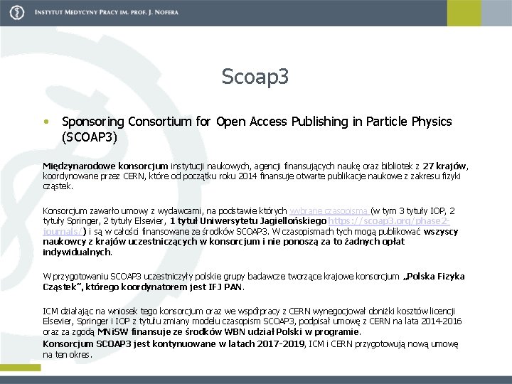 Scoap 3 • Sponsoring Consortium for Open Access Publishing in Particle Physics (SCOAP 3)