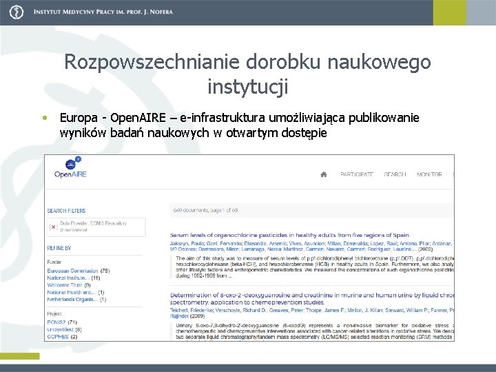 Rozpowszechnianie dorobku naukowego instytucji • Europa Open. AIRE – e infrastruktura umożliwiająca publikowanie wyników