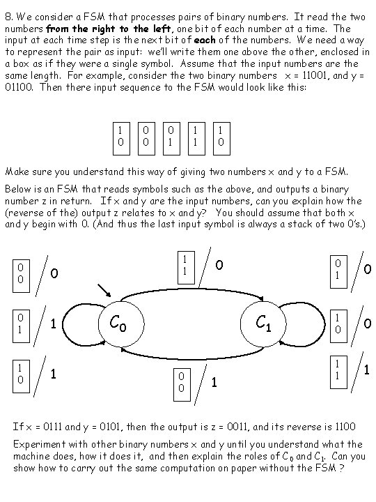 8 We consider a FSM that processes pairs