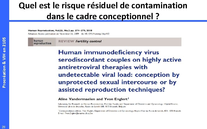 Procréation & VIH en 2105 Quel est le risque résiduel de contamination dans le