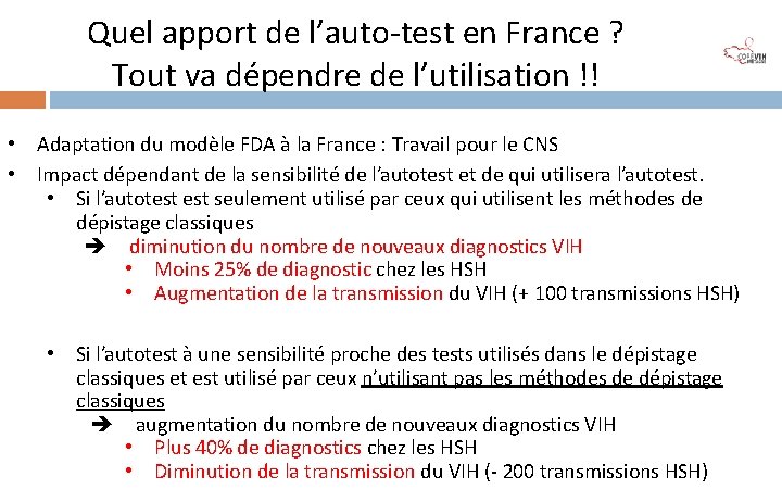 Quel apport de l’auto-test en France ? Tout va dépendre de l’utilisation !! •