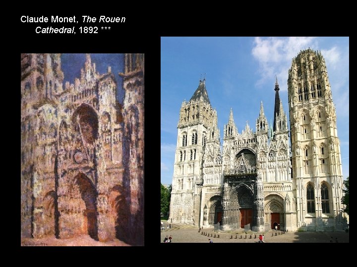 Claude Monet, The Rouen Cathedral, 1892 *** Claude Monet, The Rouen Cathedral, 1892 ***