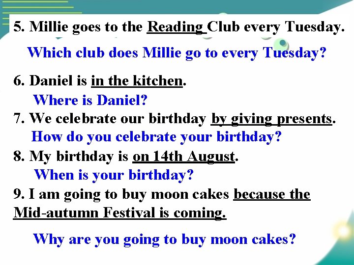 5. Millie goes to the Reading Club every Tuesday. Which club does Millie go
