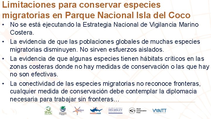 Limitaciones para conservar especies migratorias en Parque Nacional Isla del Coco • No se