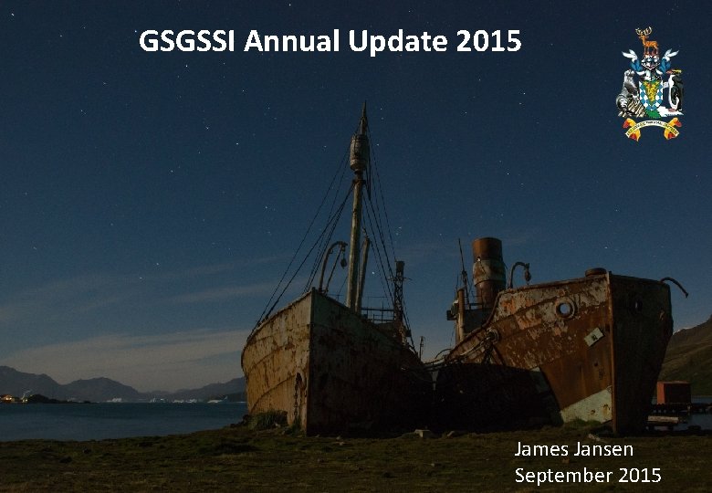 GSGSSI Annual Update 2015 James Jansen September 2015 
