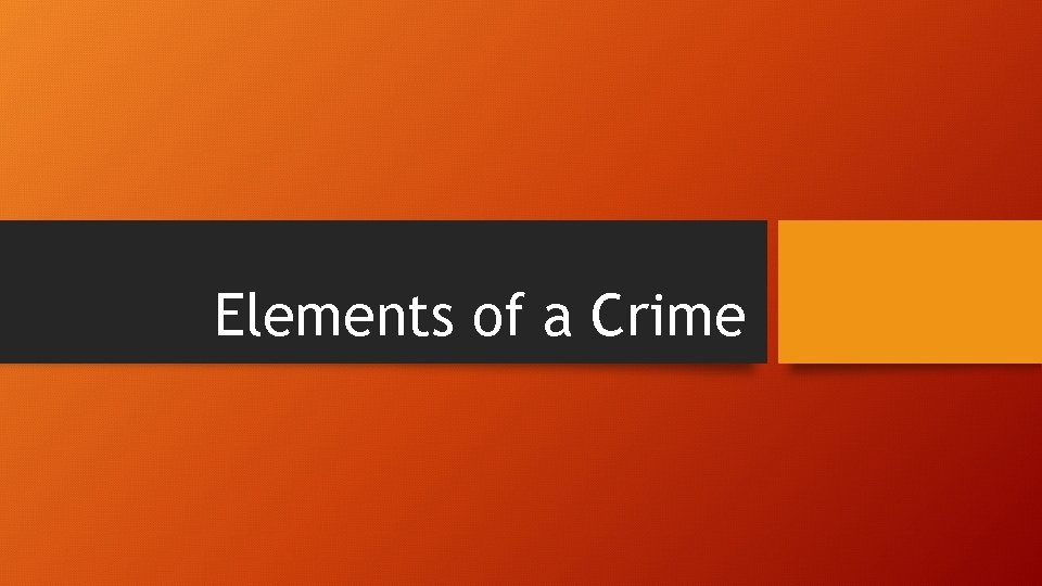Elements of a Crime 