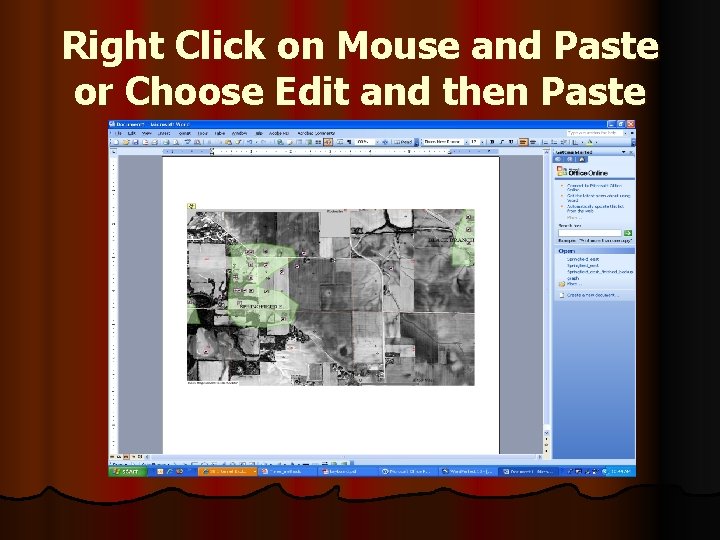 Right Click on Mouse and Paste or Choose Edit and then Paste 