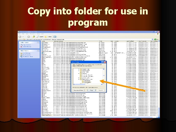 Copy into folder for use in program 