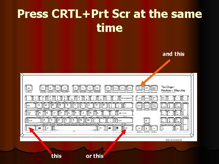 Press CRTL+Prt Scr at the same time and this or this 