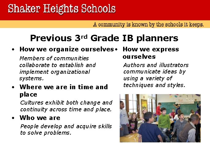 Previous 3 rd Grade IB planners • How we organize ourselves • How we