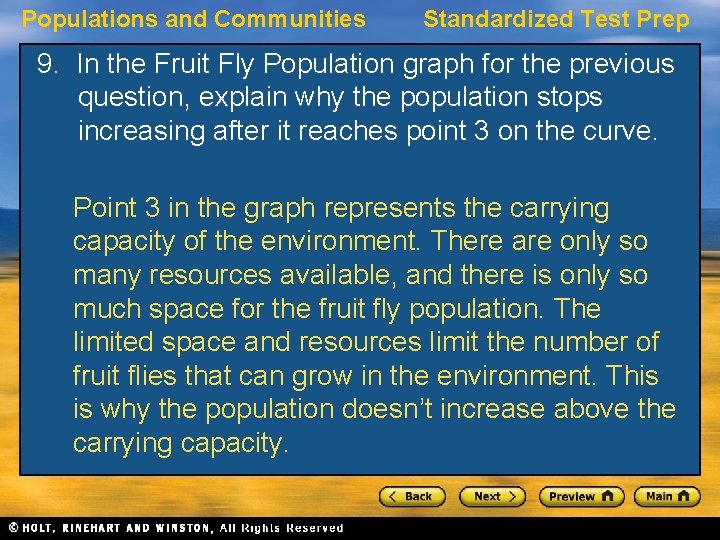 Populations and Communities Standardized Test Prep 9. In the Fruit Fly Population graph for