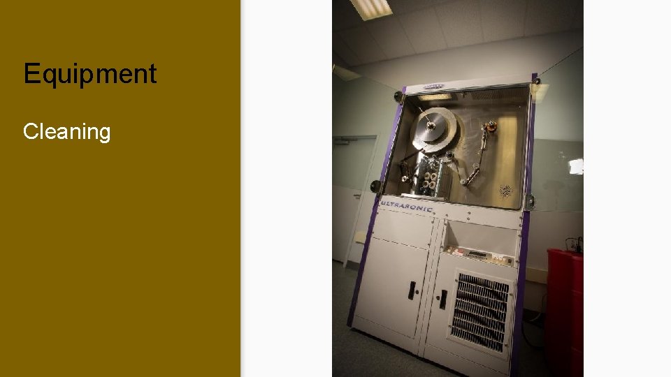 Equipment Cleaning Equipment Cleaning