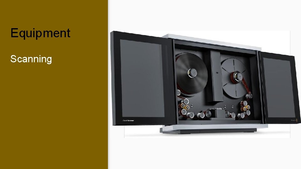 Equipment Scanning Equipment Scanning