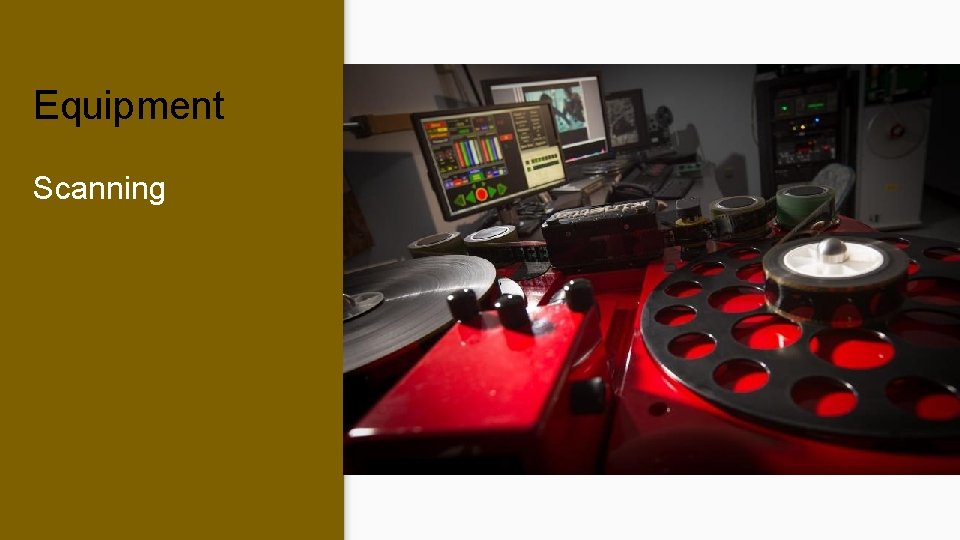 Equipment Scanning Equipment Scanning