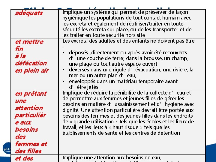 Cible 6. 2 : détail de la cible assainissement adéquats et mettre fin à