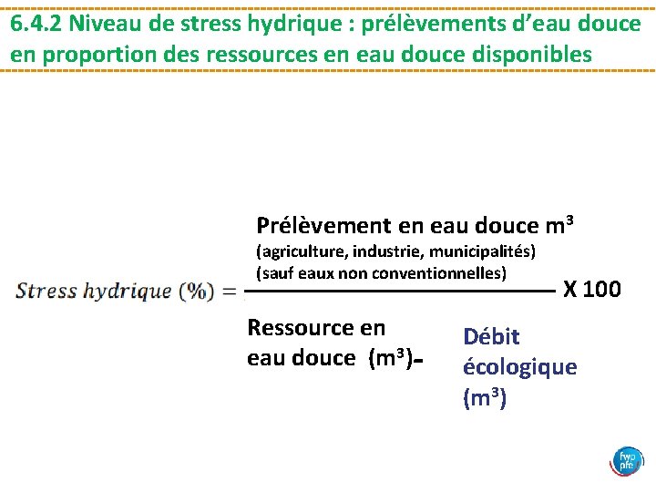 6. 4. 2 Niveau de stress hydrique : prélèvements d’eau douce en proportion des