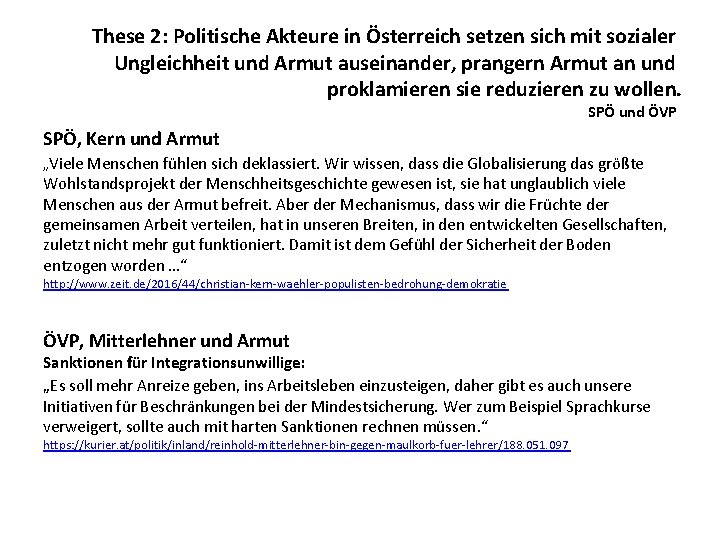 These 2: Politische Akteure in Österreich setzen sich mit sozialer Ungleichheit und Armut auseinander,