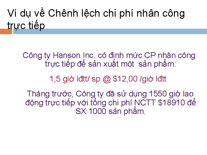 Ví dụ về Chênh lệch chi phí nhân công trực tiếp Công ty Hanson