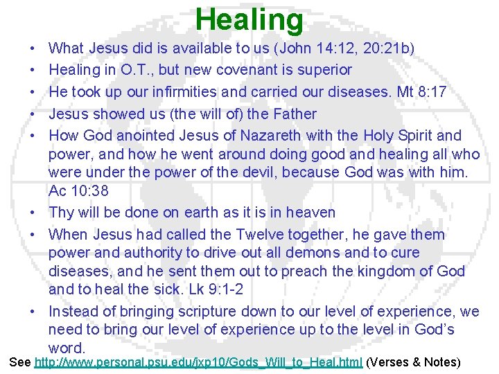 Healing • • • What Jesus did is available to us (John 14: 12,