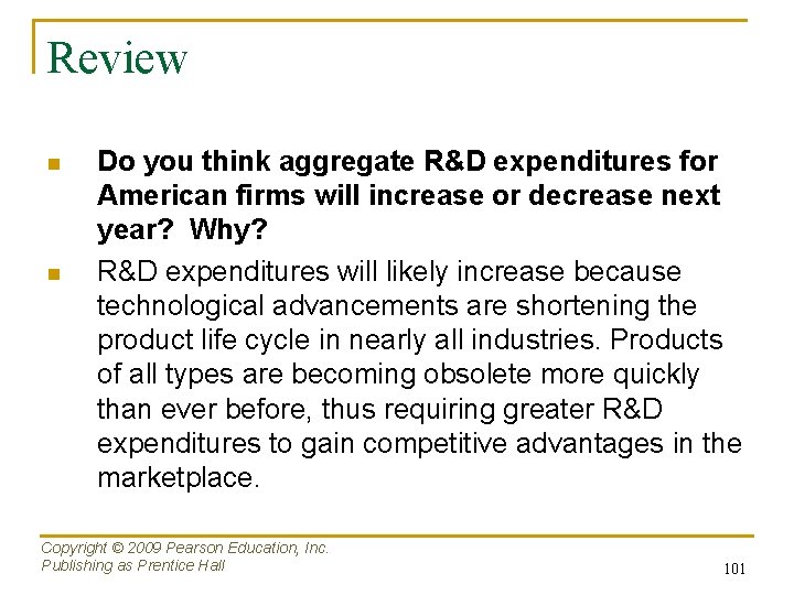 Review n n Do you think aggregate R&D expenditures for American firms will increase