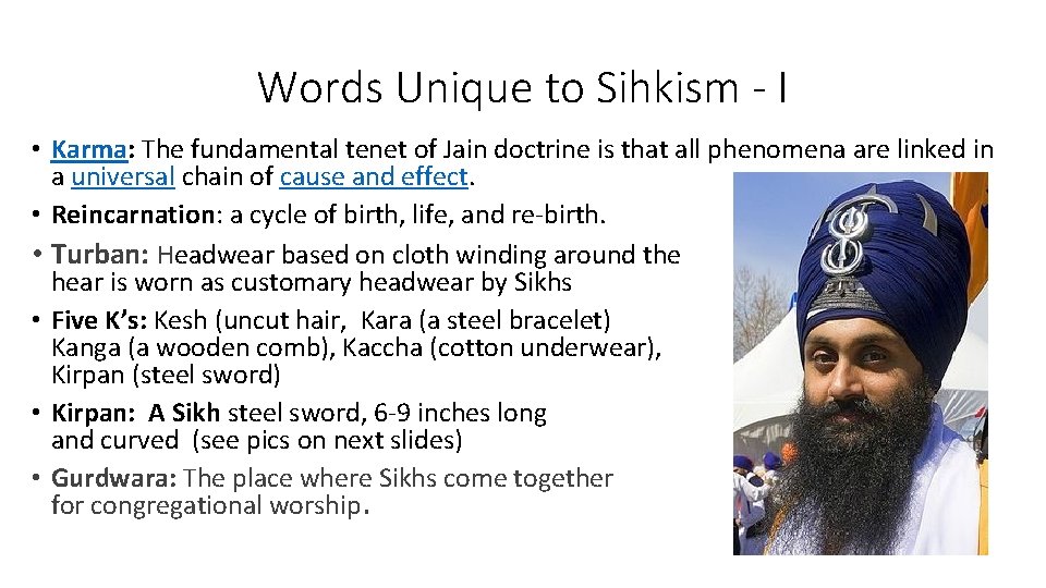 Words Unique to Sihkism - I • Karma: The fundamental tenet of Jain doctrine