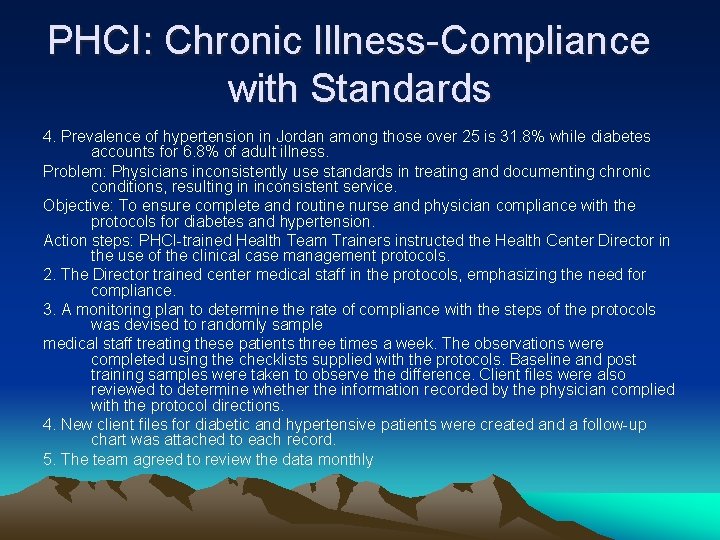 PHCI: Chronic Illness-Compliance with Standards 4. Prevalence of hypertension in Jordan among those over