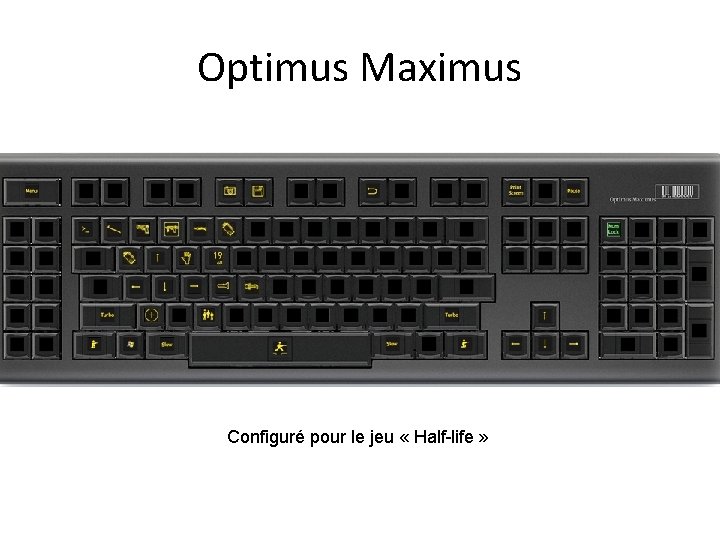 Optimus Maximus Configuré pour le jeu « Half-life » 