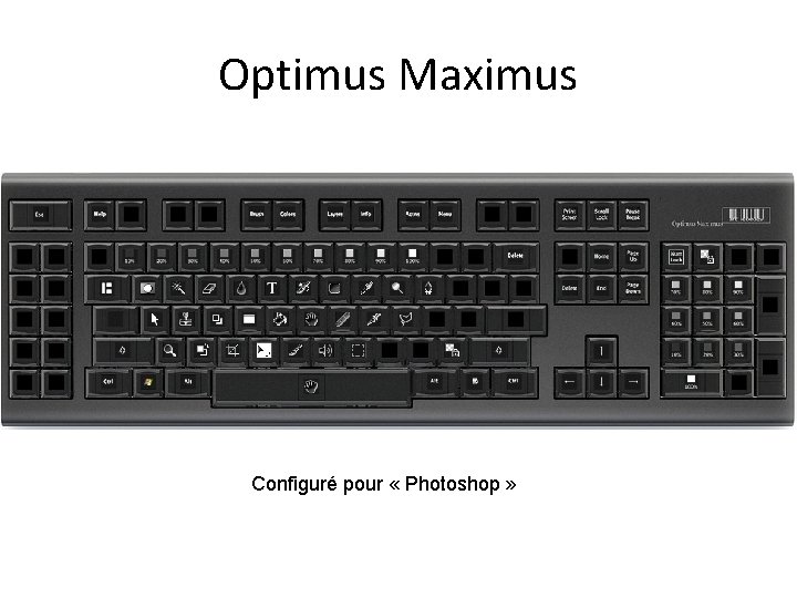Optimus Maximus Configuré pour « Photoshop » 
