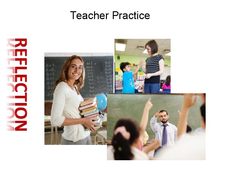 Teacher Practice 