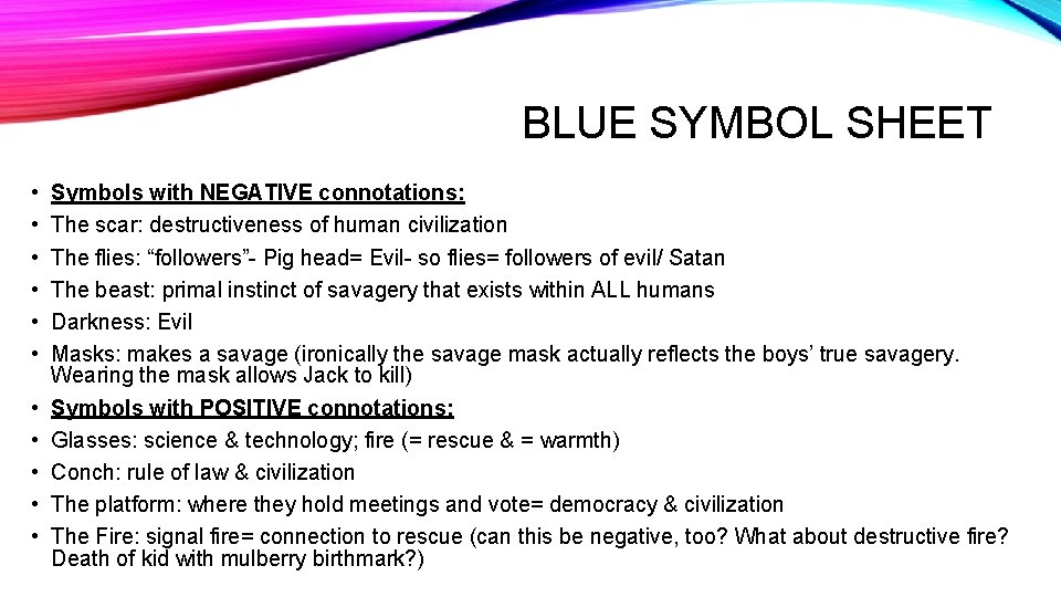 BLUE SYMBOL SHEET • • • Symbols with NEGATIVE connotations: The scar: destructiveness of