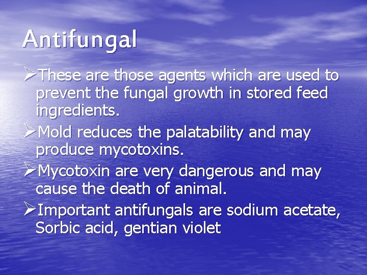 Antifungal ØThese are those agents which are used to prevent the fungal growth in Antifungal ØThese are those agents which are used to prevent the fungal growth in