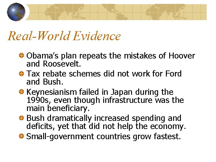 Real-World Evidence Obama’s plan repeats the mistakes of Hoover and Roosevelt. Tax rebate schemes