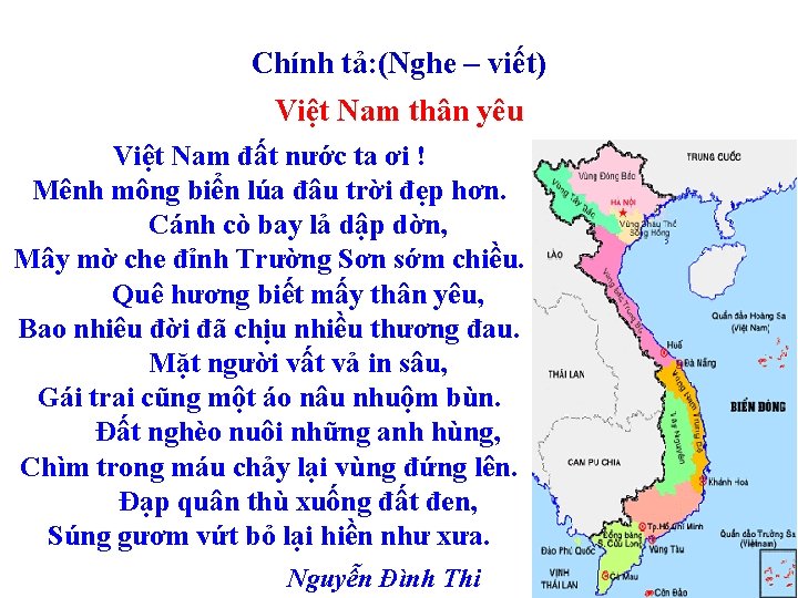 Chính tả: (Nghe – viết) Việt Nam thân yêu Việt Nam đất nước ta